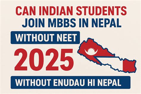 MBBS in Nepal Without NEET: Indian Students Guide 2025