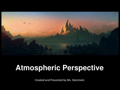 Image result for Using Atmospheric Perspective