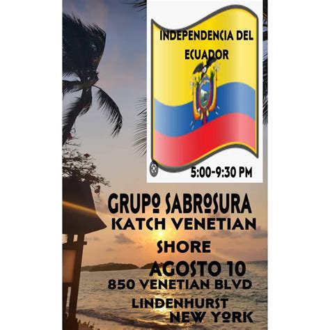 Independencia de Ecuador , Katch at Venetian Shores, Lindenhurst ...