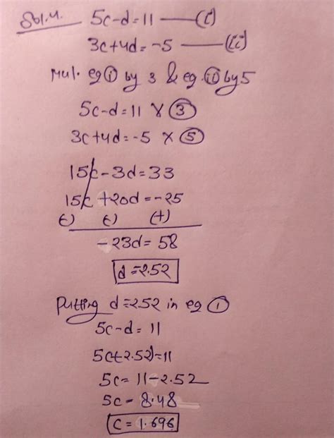 5c - d - 11 = 0 4d + 3c = -5 Use the substitution method to solve the ...