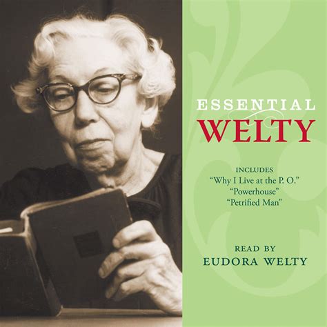 Essential Welty by Eudora Welty | Goodreads