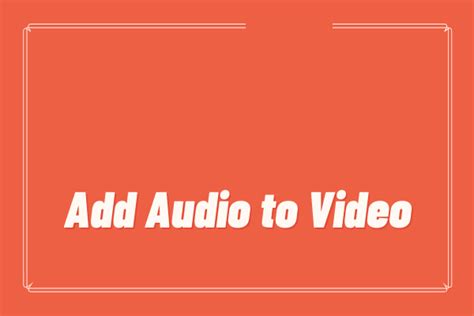 How to Add Audio To 的图像结果