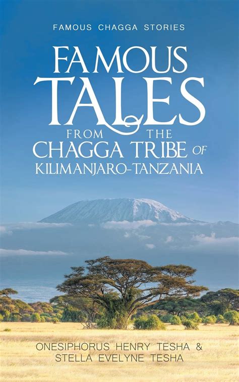 Buy Famous Tales from the Chagga Tribe of Kilimanjaro-Tanzania: Famous ...