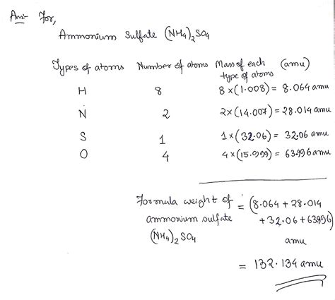 [Solved] The formula weight of ammonium sulfate is __________ amu. Show ...