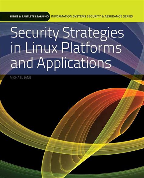 Buy Security Strategies in Linux Platforms and Applications ...