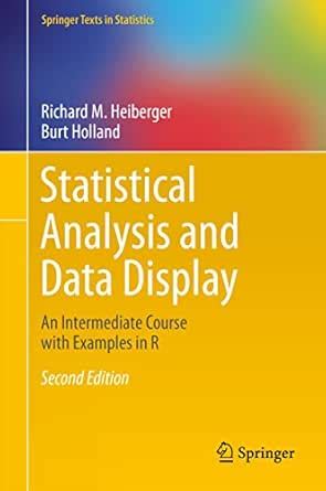 Statistical Analysis and Data Display: An Intermediate Course with ...
