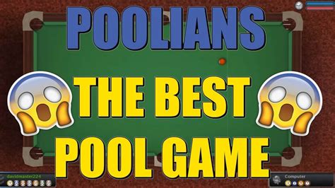 POOLIANS-THE BEST POOL GAME!! - YouTube