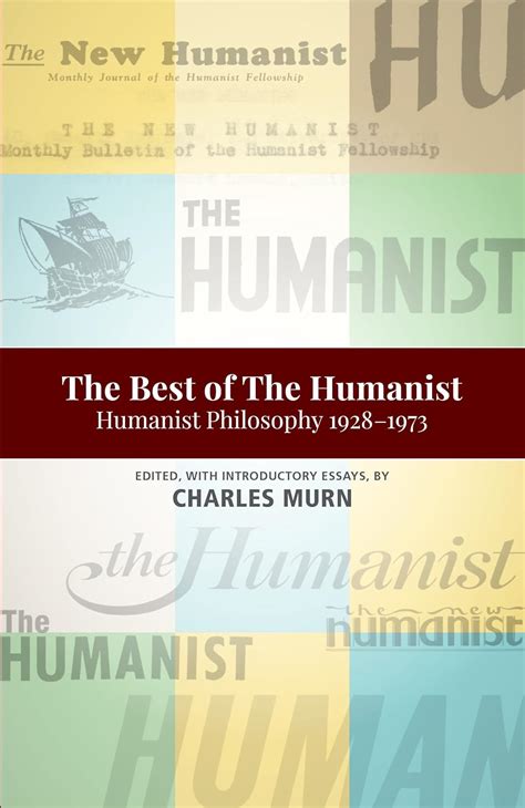 The Best of The Humanist: Humanist Philosophy 1928-1973 eBook : Murn ...