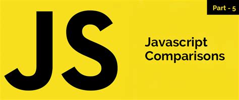 Image result for Comparisons JavaScript