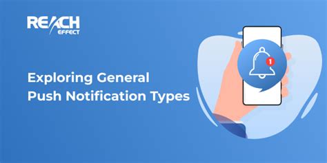 General Push Notification Types - Reacheffect