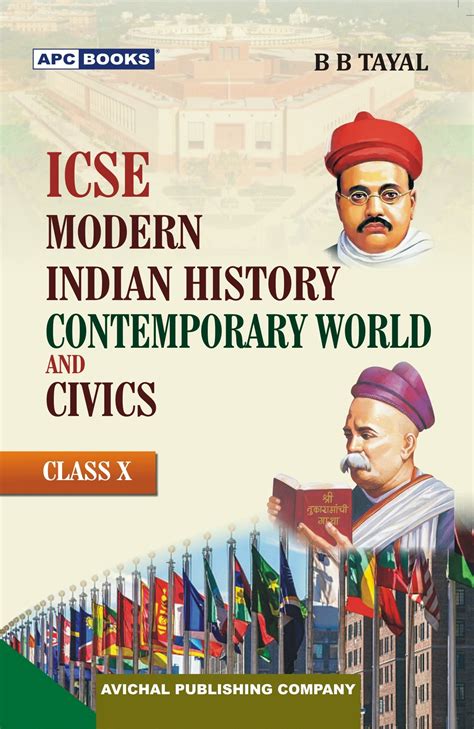 APC ICSE Modern Indian History Contemporary World & Civics Class- X By ...