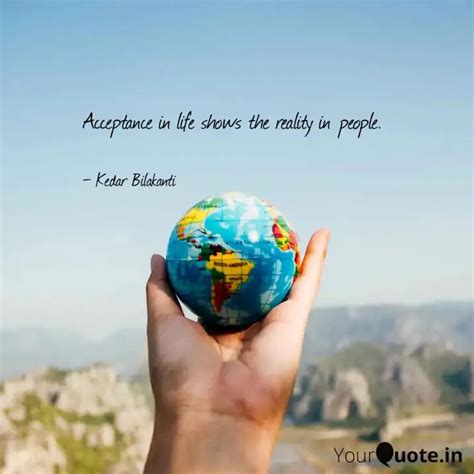 Acceptance in life shows ... | Quotes & Writings by Kedar Bilakanti ...