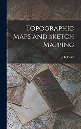 Buy Topographic Maps and Sketch Mapping Book Online at Low Prices in ...