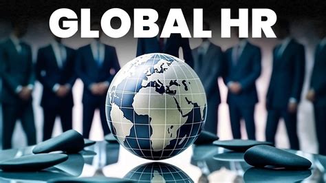Global HR Challenges and Solutions