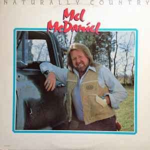 Naturally Country | Álbum de Mel McDaniel - LETRAS.COM