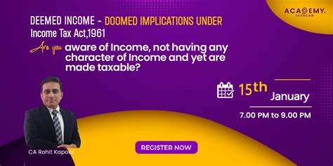 Deemed Income- Doomed Implications under Income Tax Act,1961