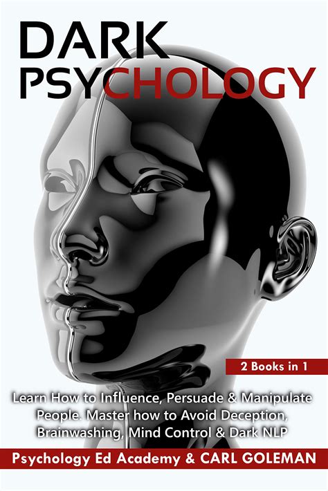 Dark Psychology & Manipulation: Learn How to Influence, Persuade ...