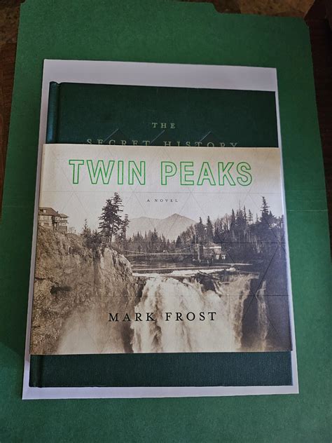 The Secret History of Twin Peaks: A Novel by Frost, Mark: Fine ...