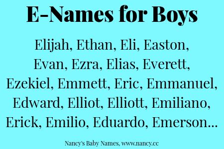 E-Names for Baby Boys | E boy names, Baby names, Little boy names