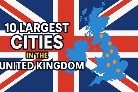 Top 10 Largest Cities in the United Kingdom - NetValuator