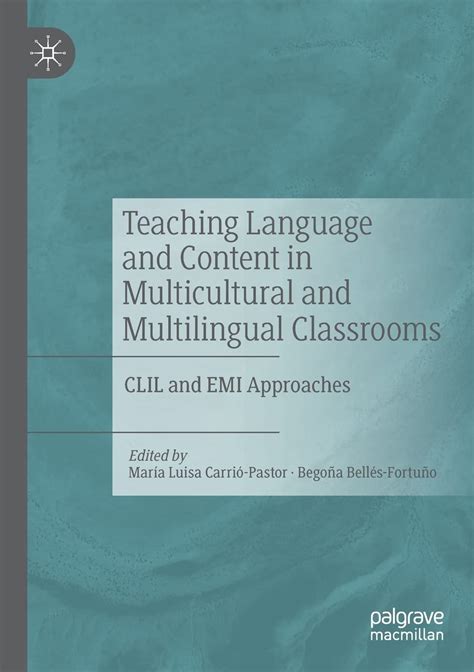 Buy Teaching Language and Content in Multicultural and Multilingual ...