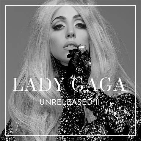 Lady Gaga Fanmade Covers: Unreleased II