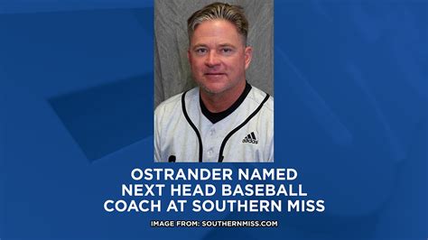 Southern Miss naming Ostrander as Eagles' next head baseball coach