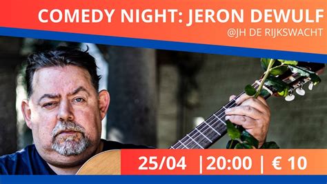 Comedy Night: Jeron Dewulf @JH De Rijkswacht, predikboomstraat 12, 8650 ...