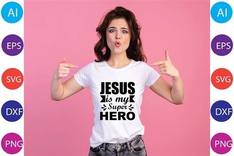 Jesus Is My Superhero T Shirt