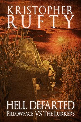 Hell Departed: Pillowface Vs. The Lurkers (Haunchies Book 2) eBook ...