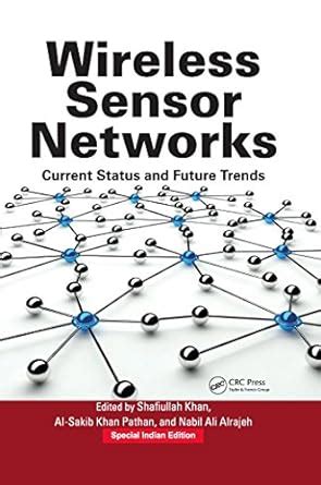 Wireless Sensor Networks: Current Status and Future Trends : 0: Amazon ...