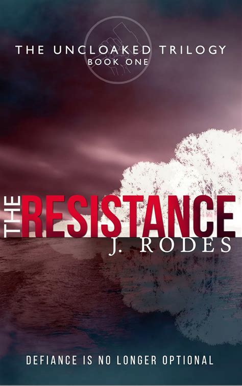 The Resistance: A Christian Dystopian (The Uncloaked Trilogy-An ...