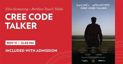 Remembrance Day at RAM - Cree Code Talker Film Screenings, 9810 103a ...