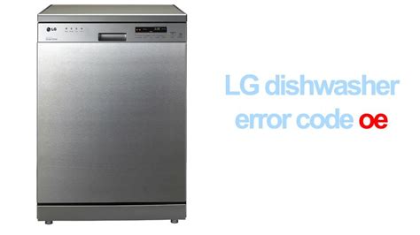 Image result for LG Model LDS5540ST Dishwasher Error Code OE