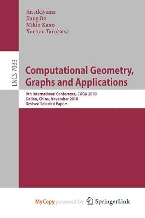 Computational Geometry, Graphs and Applications: International ...