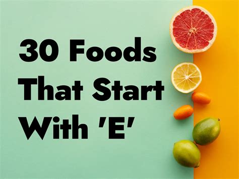 foods-that-start-with-e - DIYbunker