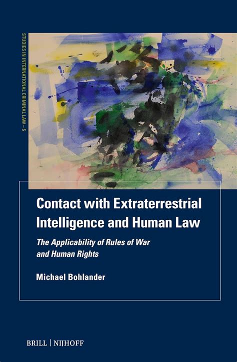 Buy Contact With Extraterrestrial Intelligence and Human Law: The ...