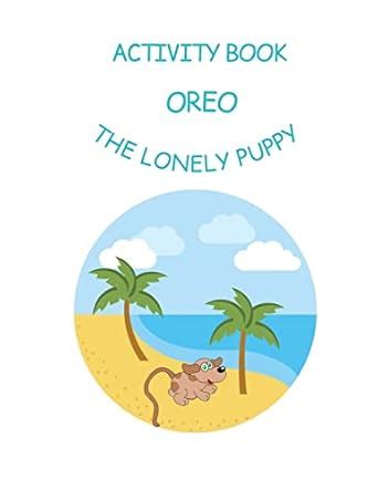 Oreo the Lonely Puppy: Activity Book : Owolabi, Mobolaji: Amazon.in: Books
