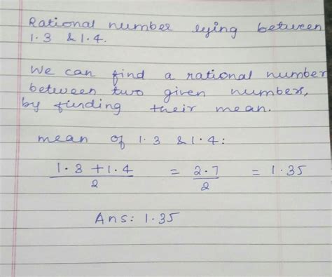 Find a rational number lying between 1.3and 1.4 - Brainly.in