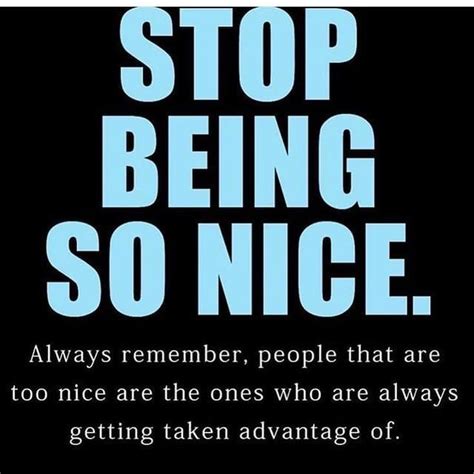 stop being nice quotes