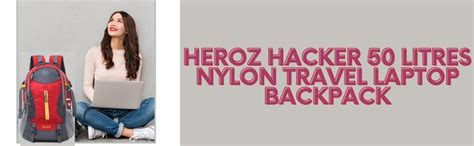HEROZ Hacker 50 litres Nylon Travel Laptop Backpack Water Resistant ...