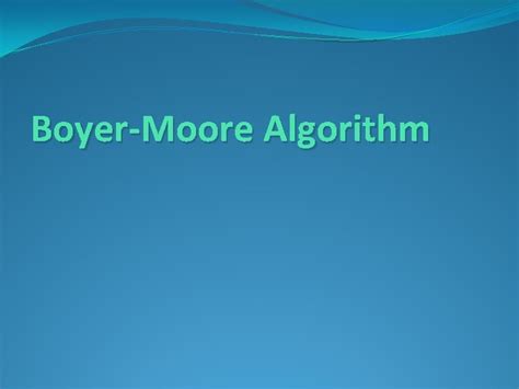 Image result for Output of Program to Solve String Matching Algorithm Using Boyer-Moore Approach
