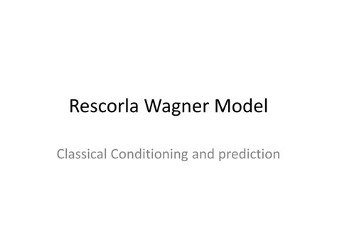 PPT - Theories of Classical Conditioning PowerPoint Presentation, free ...