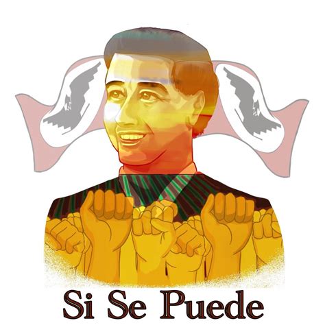 Cesar Chavez Si Se Puede