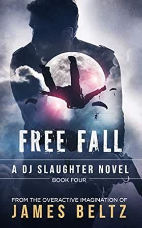 Free Fall: A DJ Slaughter action adventure thriller series eBook ...