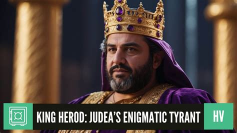 King Herod the Great: Family Feuds and Political Turmoil