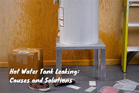 Hot Water Tank Leaking: Causes and Solutions | Phyxter Home Services
