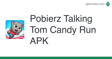 Talking Tom Candy Run APK (Android Game) - Pobierz Bezpłatnie