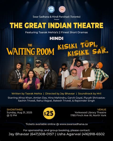 TAARAK MEHTAs - 2 HINDI DRAMAs, York Woods Library Theatre, Finch ...