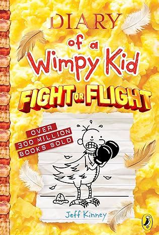 Diary of a Wimpy Kid: Fight or Flight (Book 21): The next hilarious ...